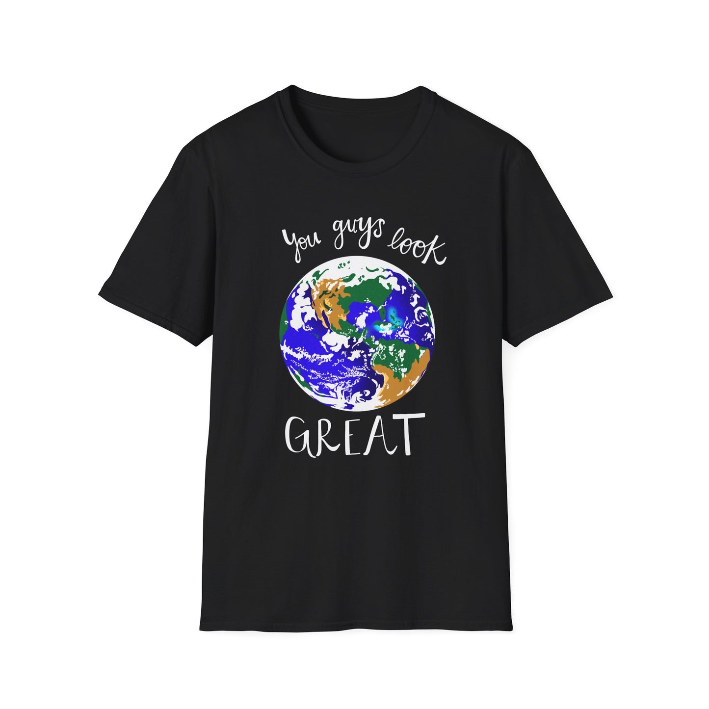 You Guys Look Great - NASA Artemis - Tshirt