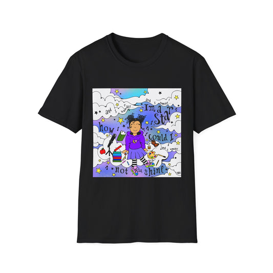 I’m a star, how could I not shine? - Ivy Quinn - Unisex Softstyle T-Shirt