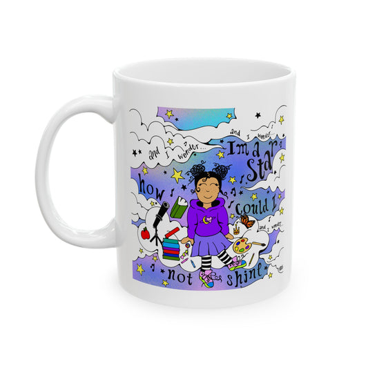 I’m a star, how could I not shine? - Ivy Quinn -  Ceramic Mug