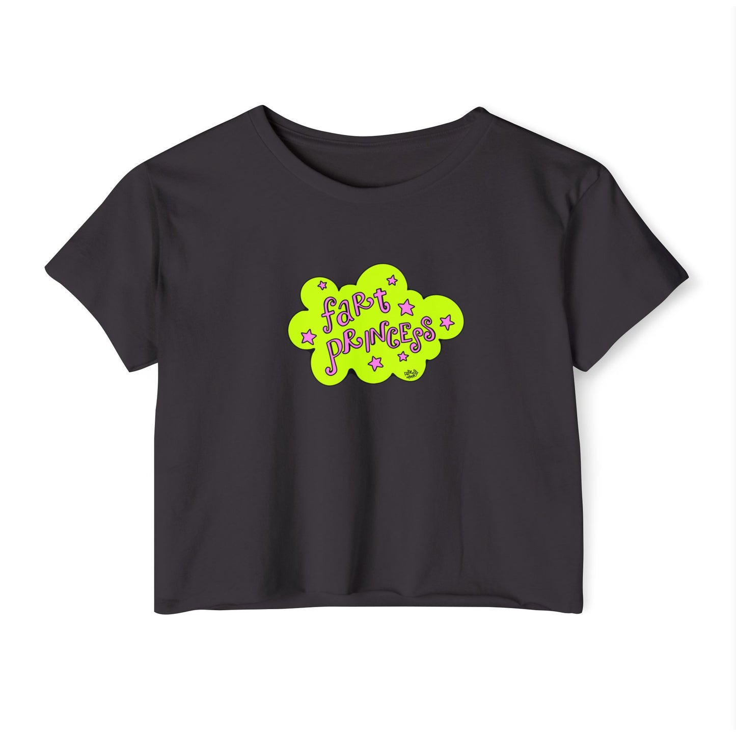 Fart Princess Crop Top